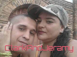 ClarkAndJeramy