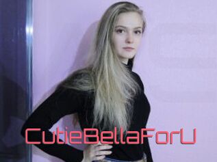 CutieBellaForU