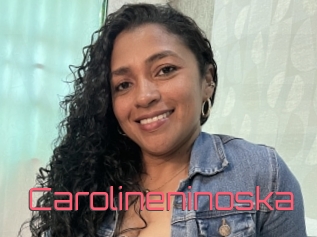 Carolineninoska