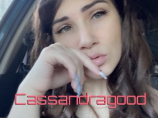 Cassandragood