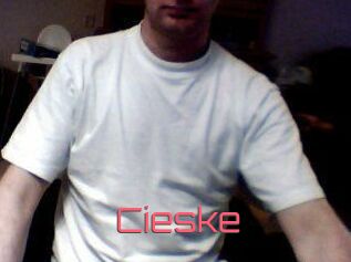 Cieske