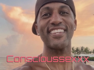 Conscioussexxx