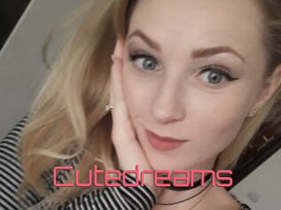 Cutedreams