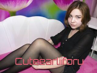 Cuteearliiforu