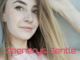 Daenerys_Gentle