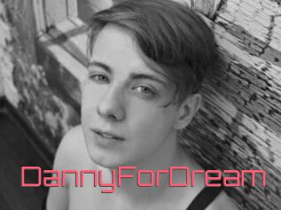 DannyForDream