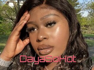 DayaSoHot