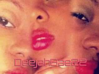 DeejahBae22