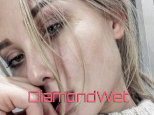 DiamondWet