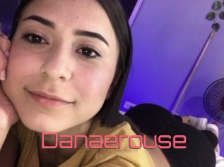 Danaerouse
