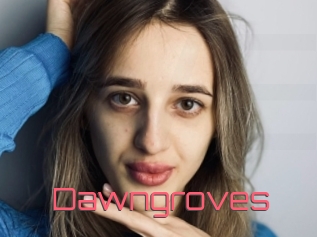 Dawngroves