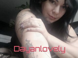 Dayanlovely