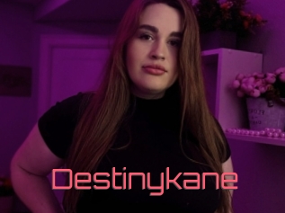 Destinykane