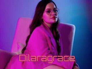 Dilaragrace