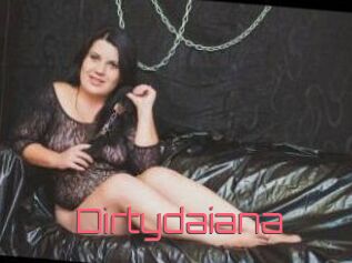 Dirtydaiana