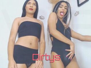 Dirtys
