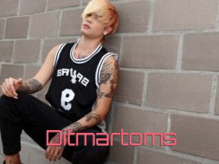 Ditmartoms