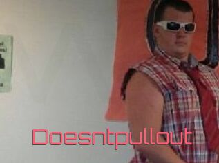 Doesntpullout