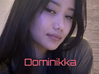Dominikka