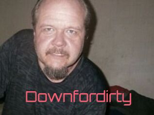 Downfordirty