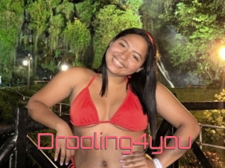 Drooling4you
