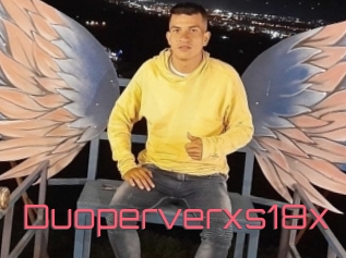 Duoperverxs18x