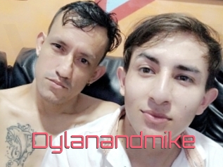 Dylanandmike