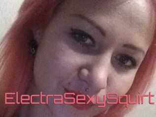 ElectraSexySquirt