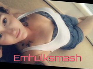 Emhulksmash