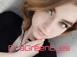 EvaGreenEyes