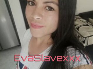 EvaSlavexxx