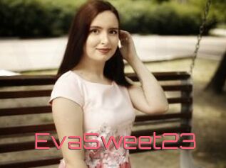 EvaSweet23
