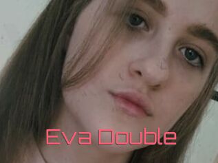 Eva_Double