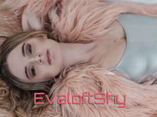 EvaloftShy
