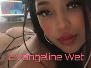 Evangeline_Wet