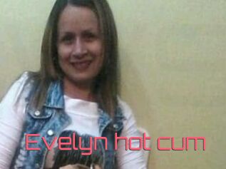 Evelyn_hot_cum