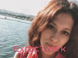 ExoticTwerk