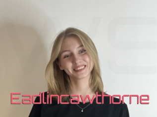 Eadlincawthorne