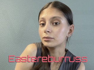 Eastereburruss