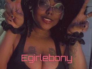 Egirlebony