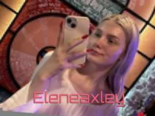 eleneaxley Webcam Sexe Direct