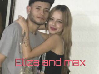 Eliza_and_max
