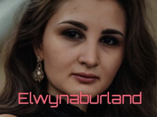 elwynaburland Webcam Sexe Direct