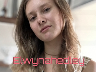 Elwynahedley