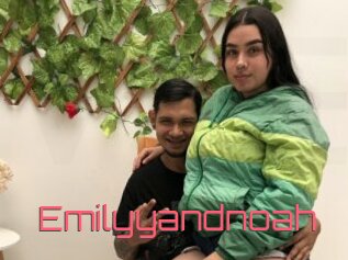 Emilyyandnoah