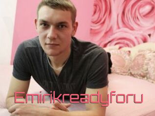 Emirikreadyforu