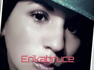 Erikabruce