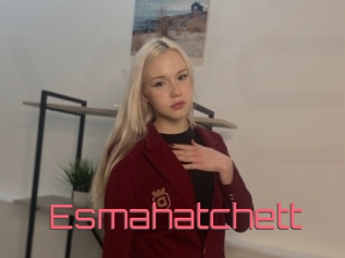 Esmahatchett