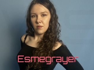 Esmegrayer