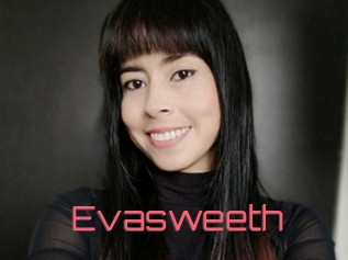 Evasweeth